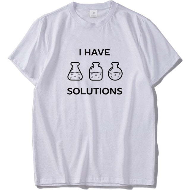 Chemistry T shirt Science I Have Experiment Solution Tshirt Men Cotton Funny Tops Tee Male 100% Cotton EU Size