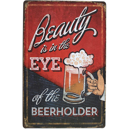 Beauty is in the eye of the Beer Holder Tin Sign Metal Wall Decor Pub Bar Tavern 20x30CM