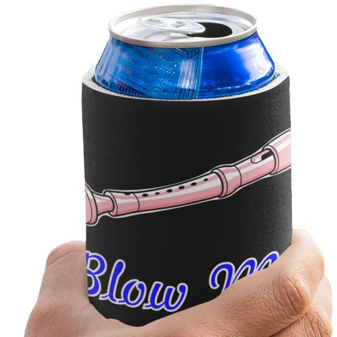 Blow Me Can Cooler