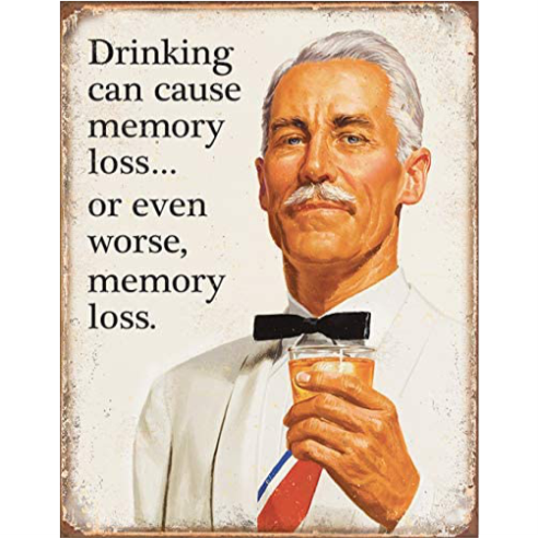 Tin Sign Vintage Retro Metal Poster Bar Pub Wall Decor Drinking Causes Memory Loss.  20x30CM